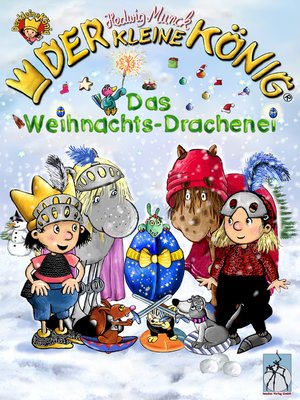 cover image of Der kleine König--Das Weihnachts-Drachenei